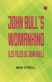 John Bull's Womankind (Les Filles de John Bull)