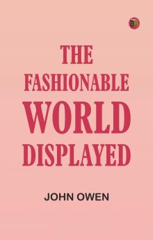 The Fashionable World Displayed