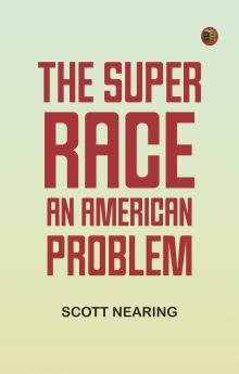 The Super Race: An American Problem