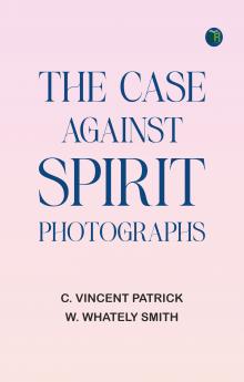 The Case Against Spirit Photographs
