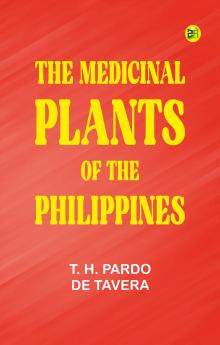 The Medicinal Plants of the Philippines
