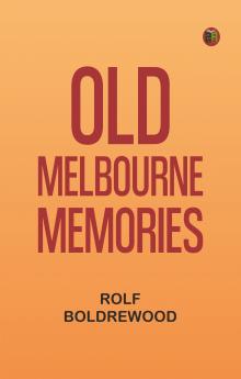 Old Melbourne Memories