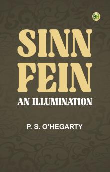 Sinn Fein: An Illumination