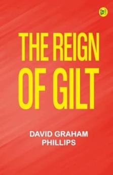 The Reign of Gilt