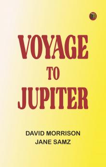 Voyage to Jupiter