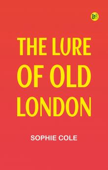The Lure of Old London
