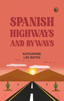 Spanish Highways and Byways