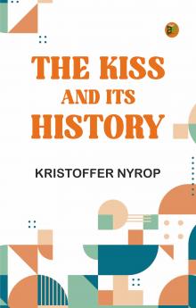The kiss and its history