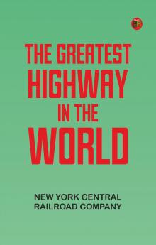 The Greatest Highway in the World