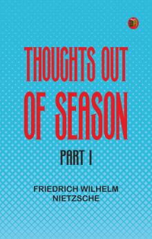 Thoughts out of Season Part I