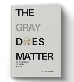 The Gray Does Matter