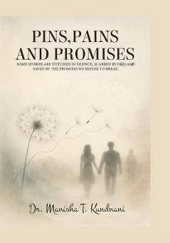 Pins Pains and Promises