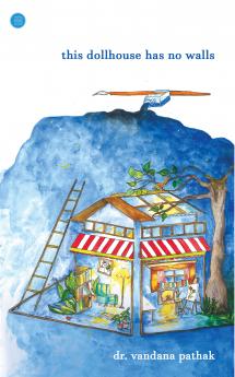 This Dollhouse Has No Walls