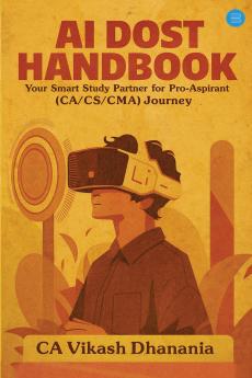 AI Dost Handbook  Your Smart Study Partner for Pro-Aspirant (CA/CS/CMA) Journey