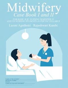 Midwifery Case Book I and II