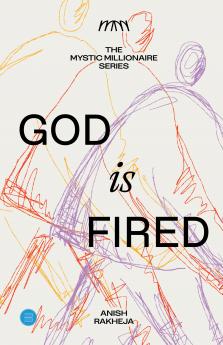 Mystic Millionaire Series - God is Fired