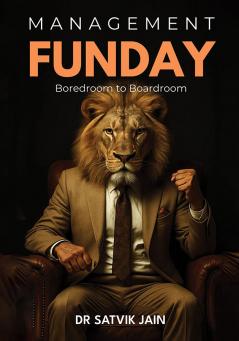 Management Funday: Boredroom to Boardroom