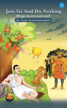 Just Sit and Do Nothing: Where Heaven Waits Not!