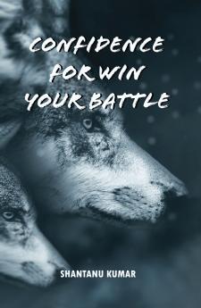 Confidence for win your battle