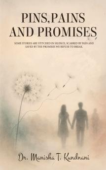 Pins Pains and Promises