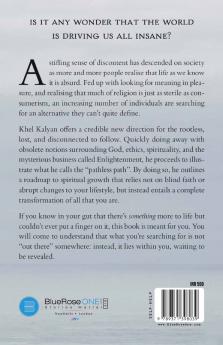 Don't Meditate Just Be: The Pathless Path to Spiritual Enlightenment