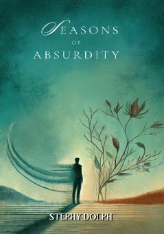 Seasons of Absurdity