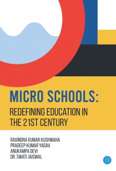 Micro Schools: Redefining Education in the 21st Century