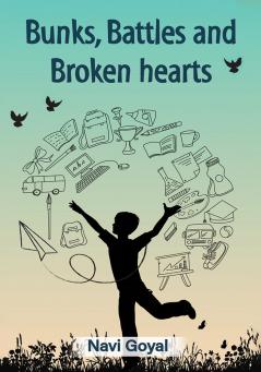 Bunks Battles and Broken hearts