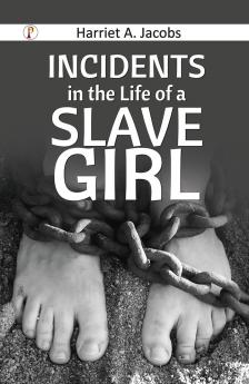 Incidents in the Life of a Slave Girl