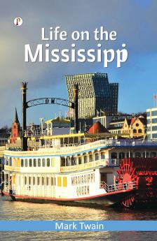 Life on the Mississippi