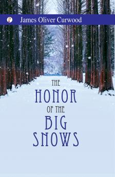 The Honor of the Big Snows