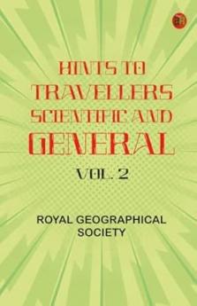 Hints to Travellers Scientific and General Vol. 2