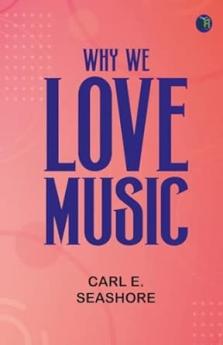 Why We Love Music