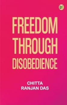 Freedom Through Disobedience