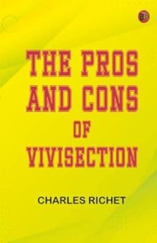 The Pros and Cons of Vivisection