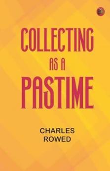 Collecting as a Pastime