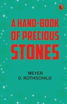 A Hand-book of Precious Stones