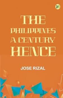 The Philippines a Century Hence