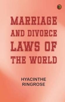Marriage and Divorce Laws of the World