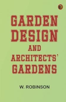 Garden Design and Architects' Gardens