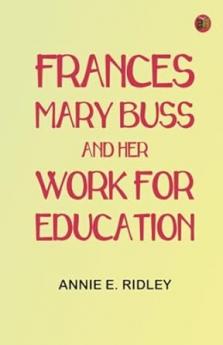 Frances Mary Buss and her work for education