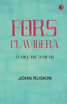 Fors Clavigera (Volume 3 of 8)