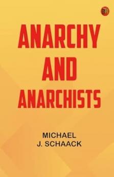 Anarchy and Anarchists