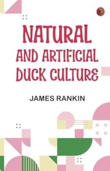 Natural and Artificial Duck Culture