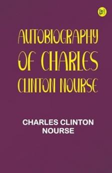 Autobiography of Charles Clinton Nourse