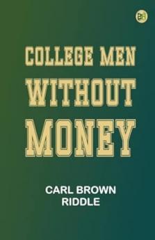 College Men Without Money