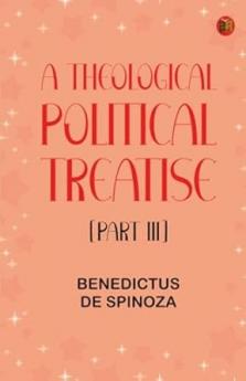 A Theological-Political Treatise [Part III]