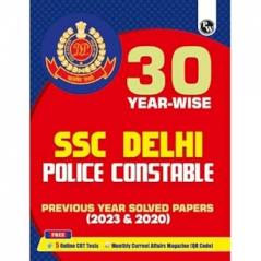 PW SSC Delhi Police Constable 2025-26 Exam 30 Past Year Solved Paper (2023 & 2020) | 3000+ PYQs with Detailed Solutions | 5 Online Practice Tests English Edition