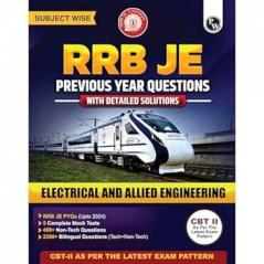 PW RRB JE Electrical and Allied Engineering | Subjectwise Previous Year Questions with Detailed Solutions | CBT-ll As Per Latest Exam Pattern | 2300+ Bilingual Questions