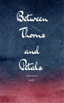 Between Thorns and Petals  Space Between Loving and Letting Go